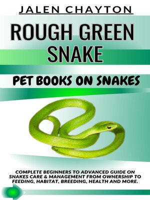 cover image of ROUGH GREEN SNAKE  PET BOOKS ON SNAKES